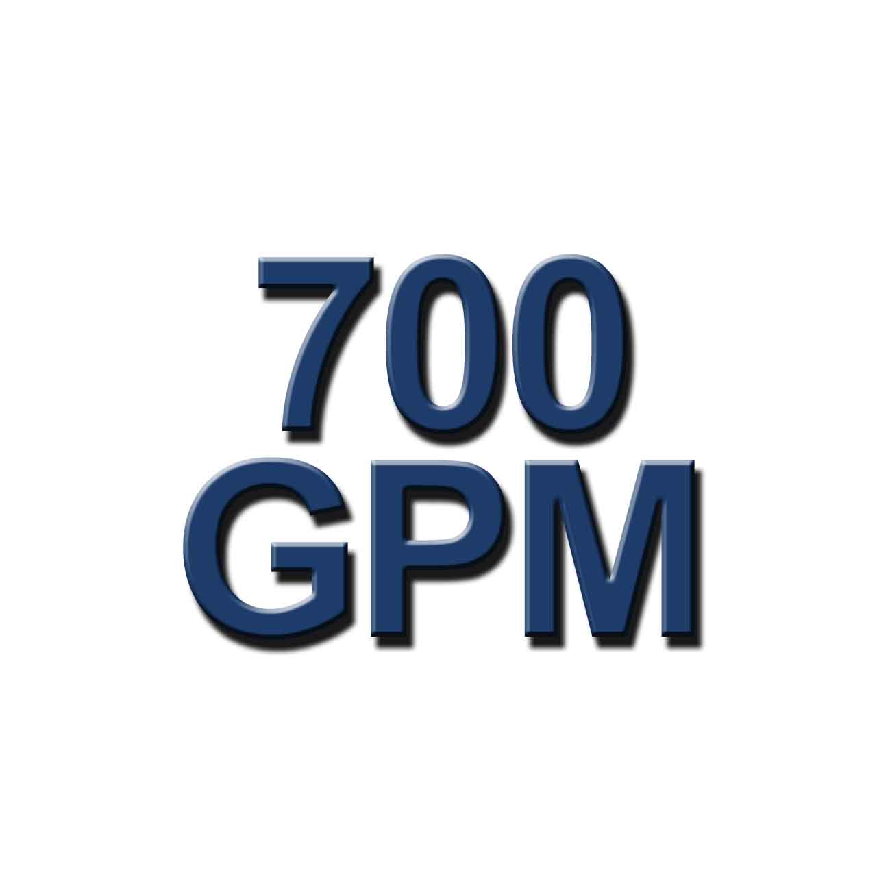 700 GPM