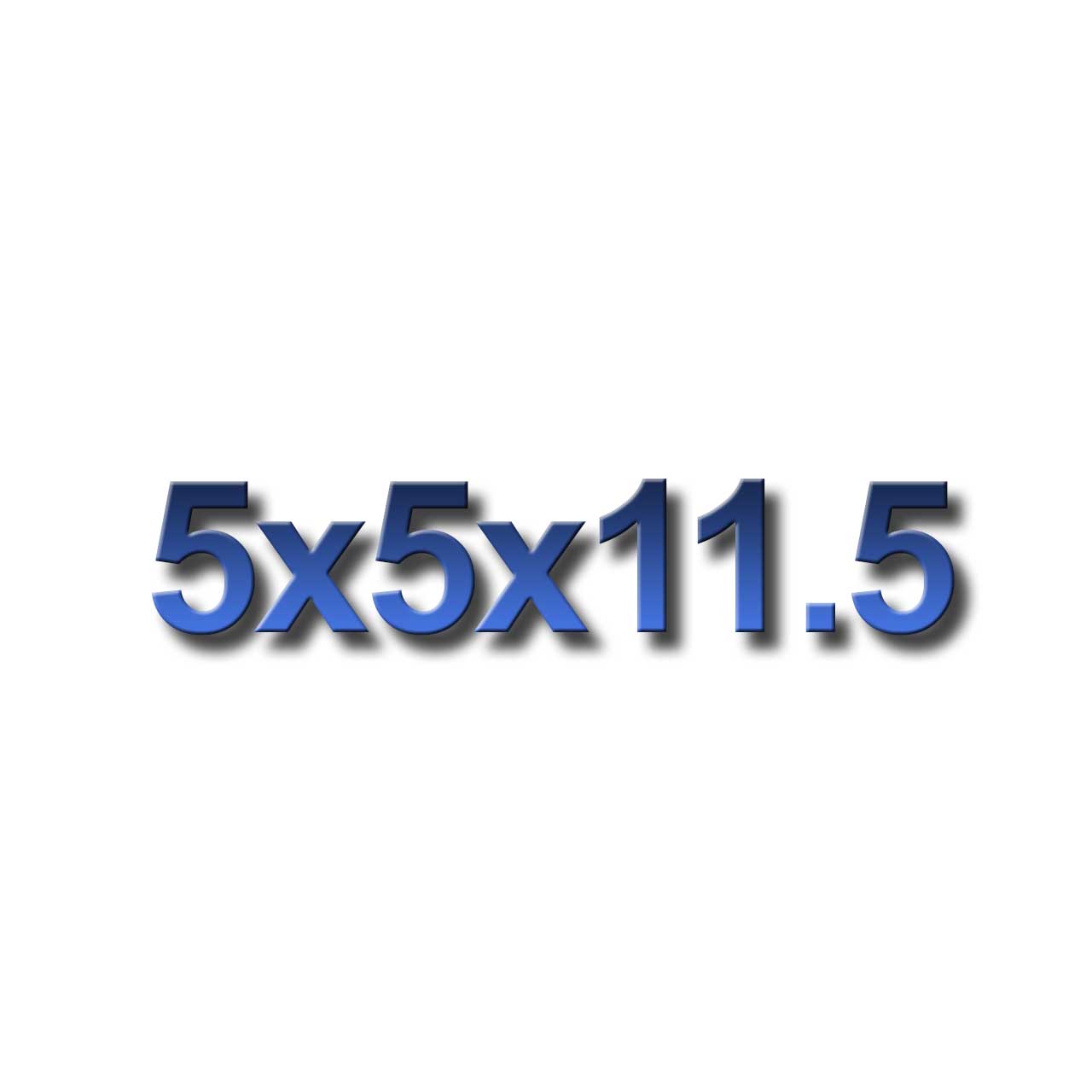 5x5x11.5